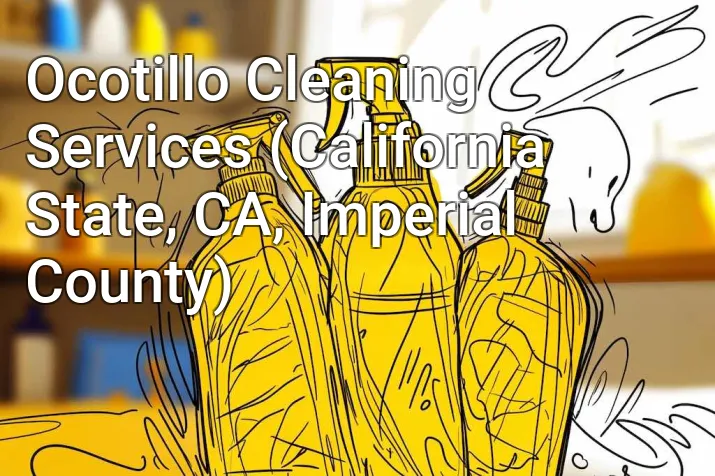 Ocotillo Cleaning Services (California State, CA, Imperial County)