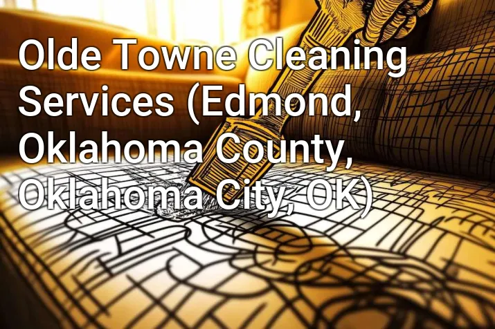 Olde Towne Cleaning Services (Edmond, Oklahoma County, Oklahoma City, OK)