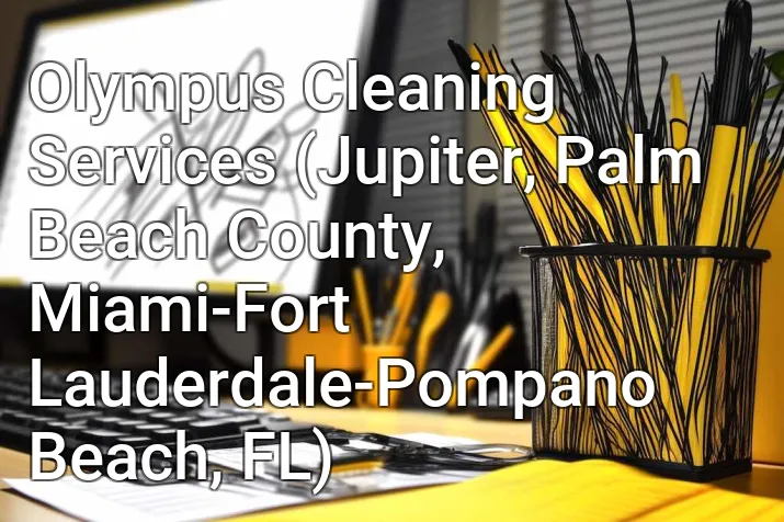 Olympus Cleaning Services (Jupiter, Palm Beach County, Miami-Fort Lauderdale-Pompano Beach, FL)
