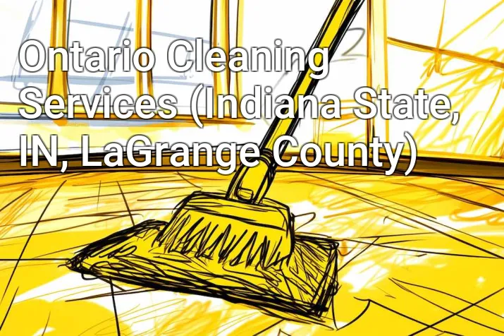 Ontario Cleaning Services (Indiana State, IN, LaGrange County)