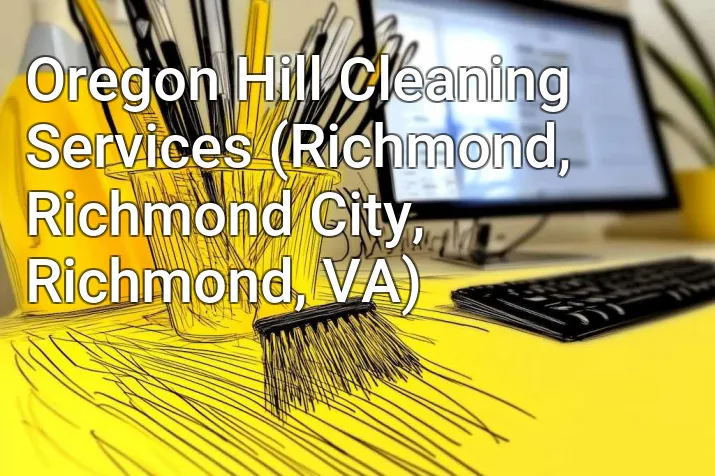 Oregon Hill Cleaning Services (Richmond, Richmond City, Richmond, VA)