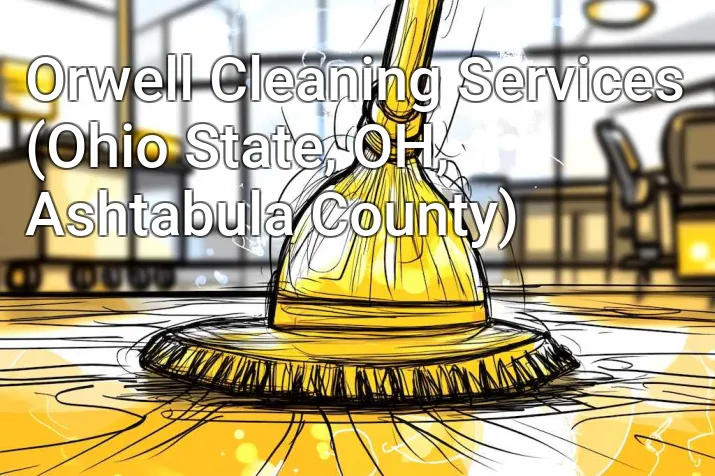 Orwell Cleaning Services (Ohio State, OH, Ashtabula County)