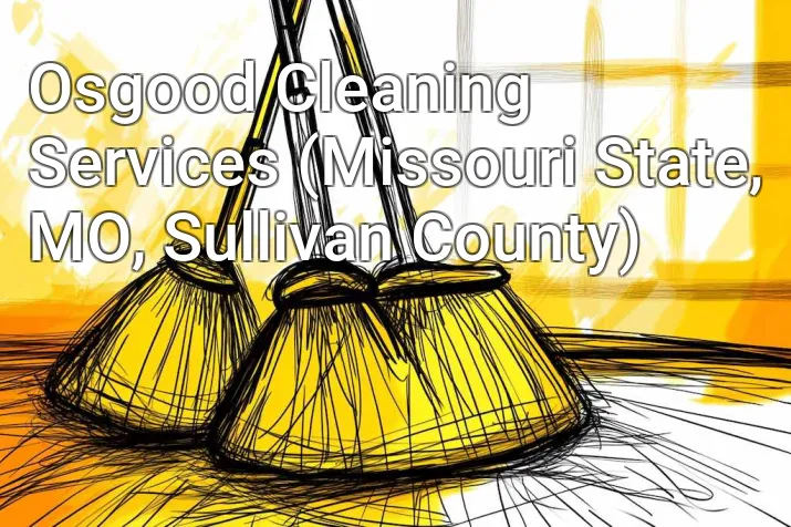 Osgood Cleaning Services (Missouri State, MO, Sullivan County)