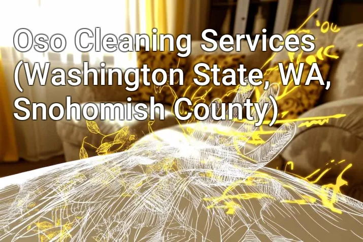Oso Cleaning Services (Washington State, WA, Snohomish County)