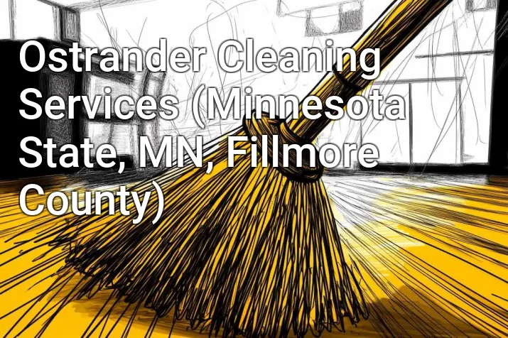 Ostrander Cleaning Services (Minnesota State, MN, Fillmore County)