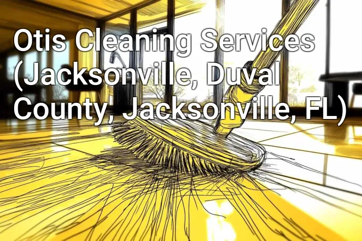 Otis Cleaning Services (Jacksonville, Duval County, Jacksonville, FL)