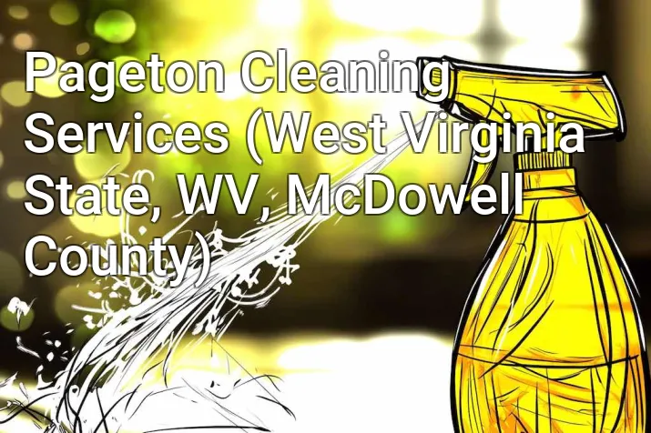 Pageton Cleaning Services (West Virginia State, WV, McDowell County)