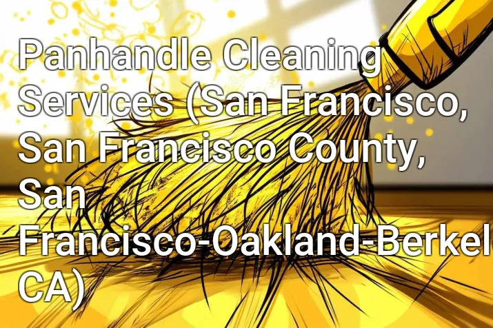 Panhandle Cleaning Services (San Francisco, San Francisco County, San Francisco-Oakland-Berkeley, CA)
