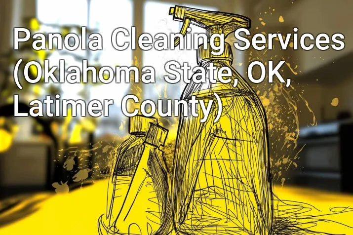 Panola Cleaning Services (Oklahoma State, OK, Latimer County)