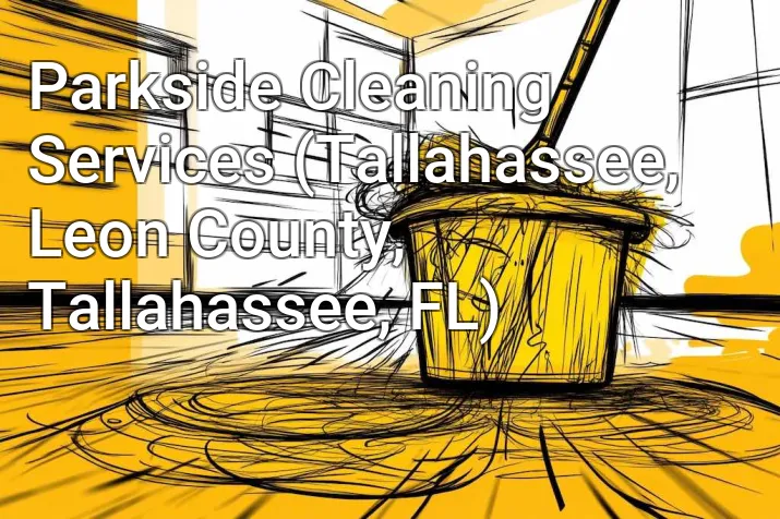 Parkside Cleaning Services (Tallahassee, Leon County, Tallahassee, FL)
