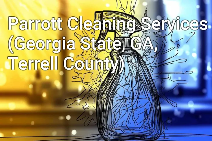 Parrott Cleaning Services (Georgia State, GA, Terrell County)