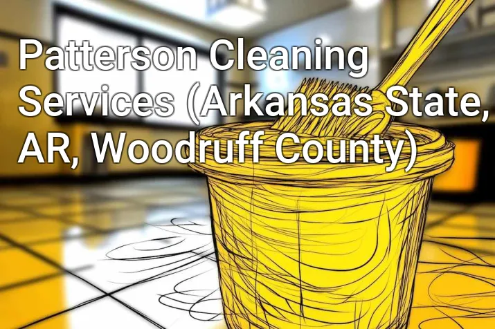 Patterson Cleaning Services (Arkansas State, AR, Woodruff County)