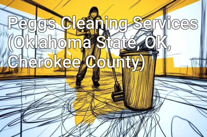 Peggs Cleaning Services (Oklahoma State, OK, Cherokee County)