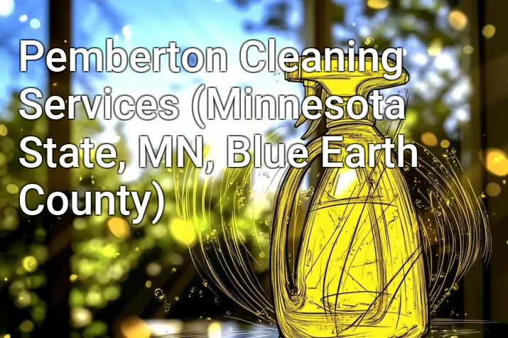 Pemberton Cleaning Services (Minnesota State, MN, Blue Earth County)