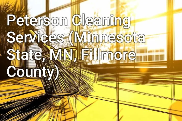 Peterson Cleaning Services (Minnesota State, MN, Fillmore County)