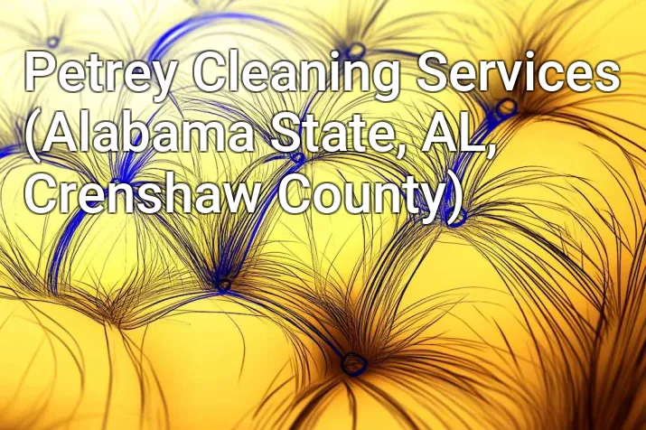 Petrey Cleaning Services (Alabama State, AL, Crenshaw County)