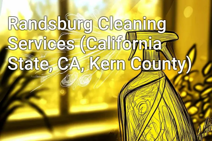 Randsburg Cleaning Services (California State, CA, Kern County)