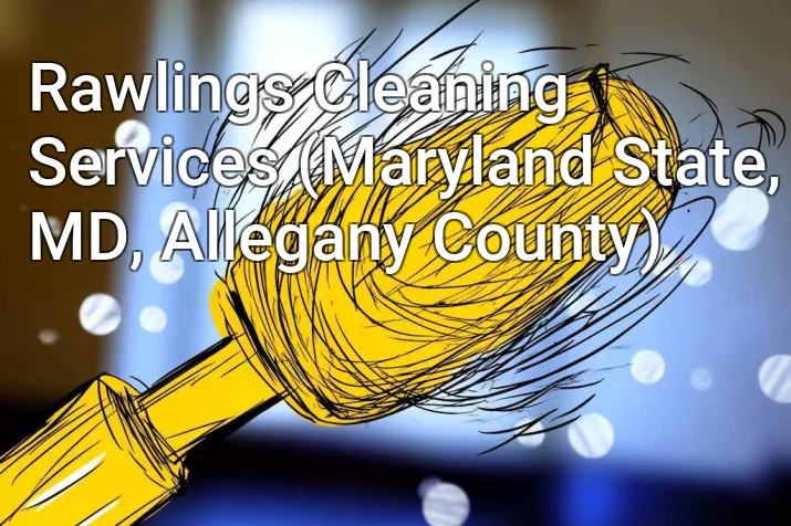Rawlings Cleaning Services (Maryland State, MD, Allegany County)