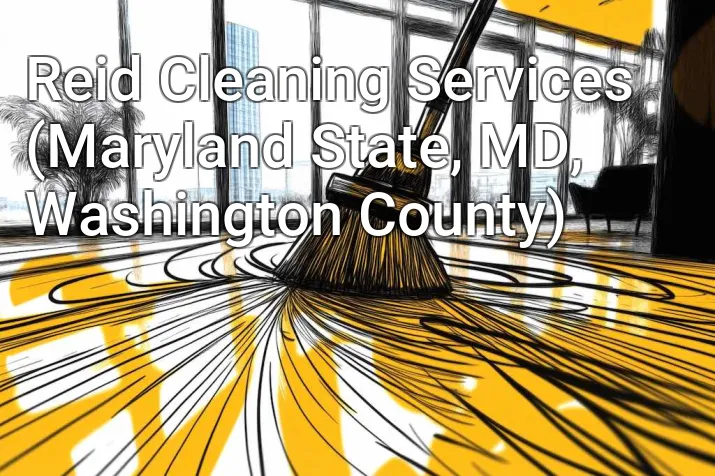 Reid Cleaning Services (Maryland State, MD, Washington County)