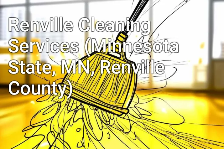 Renville Cleaning Services (Minnesota State, MN, Renville County)