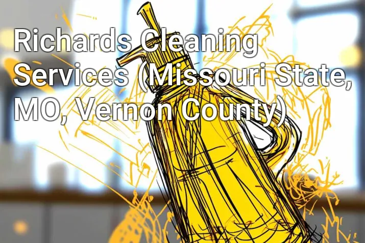 Richards Cleaning Services (Missouri State, MO, Vernon County)
