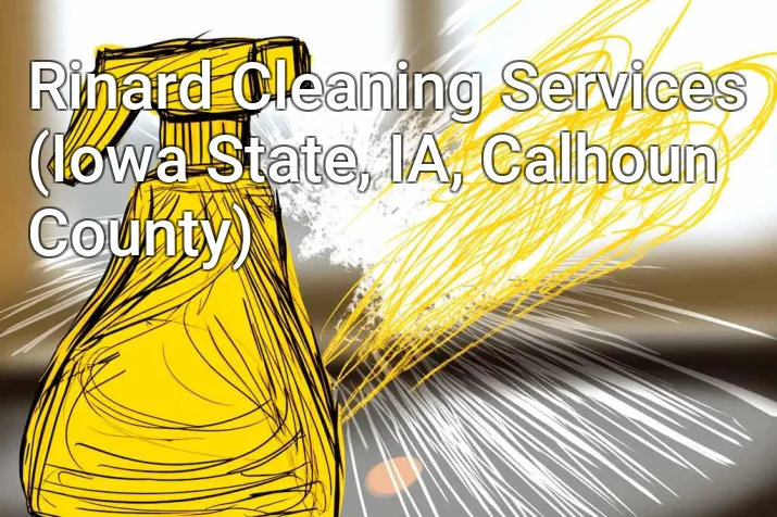 Rinard Cleaning Services (Iowa State, IA, Calhoun County)