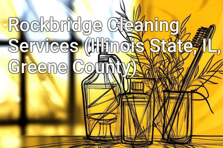 Rockbridge Cleaning Services (Illinois State, IL, Greene County)