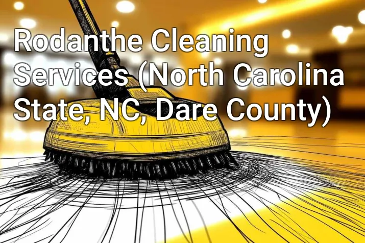 Rodanthe Cleaning Services (North Carolina State, NC, Dare County)