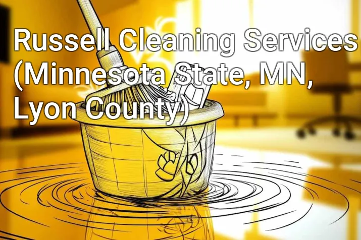 Russell Cleaning Services (Minnesota State, MN, Lyon County)