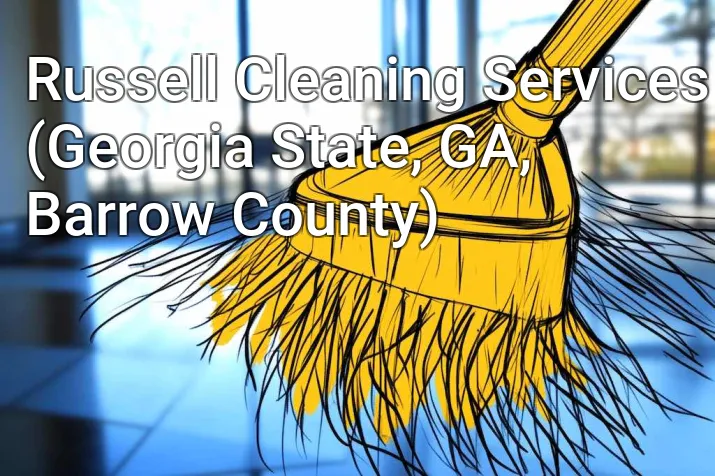 Russell Cleaning Services (Georgia State, GA, Barrow County)