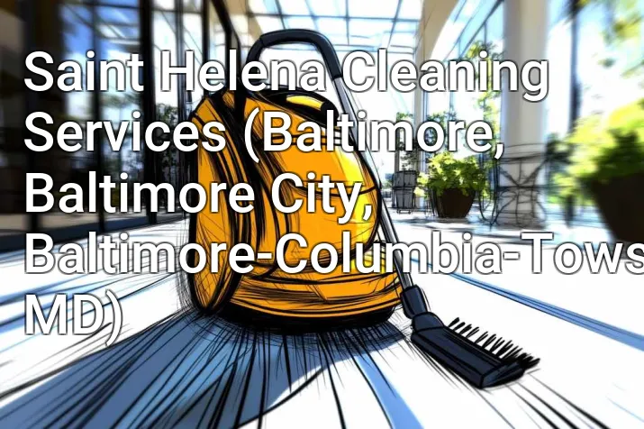 Saint Helena Cleaning Services (Baltimore, Baltimore City, Baltimore-Columbia-Towson, MD)