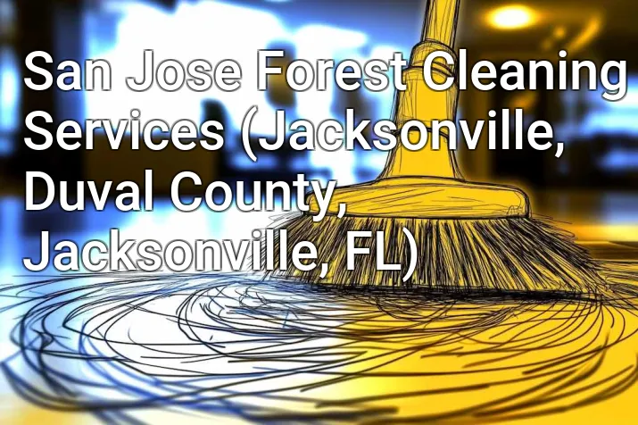 San Jose Forest Cleaning Services (Jacksonville, Duval County, Jacksonville, FL)