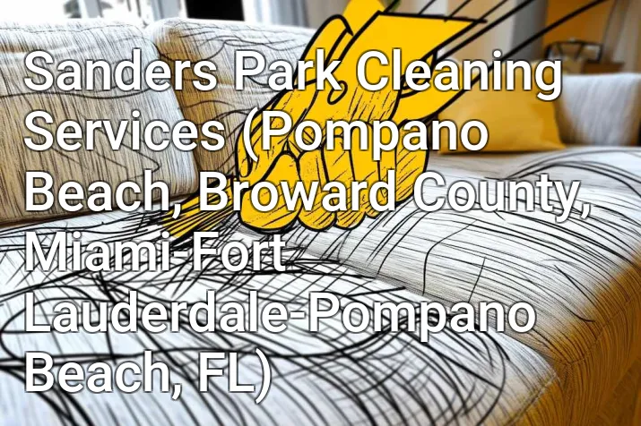 Sanders Park Cleaning Services (Pompano Beach, Broward County, Miami-Fort Lauderdale-Pompano Beach, FL)
