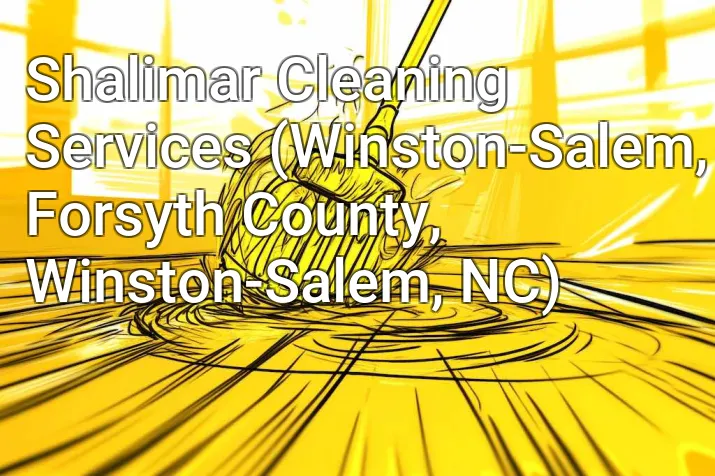 Shalimar Cleaning Services (Winston-Salem, Forsyth County, Winston-Salem, NC)