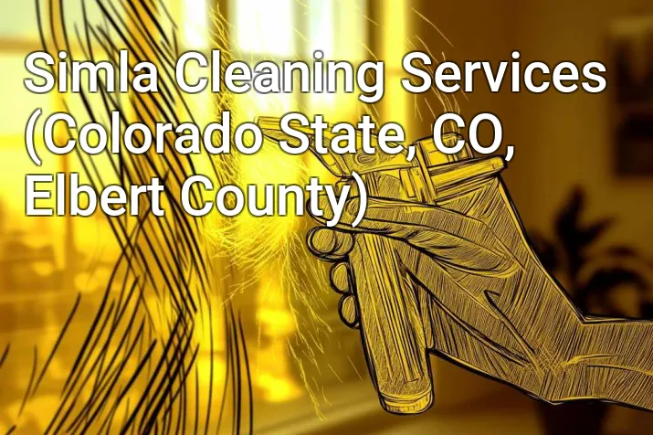 Simla Cleaning Services (Colorado State, CO, Elbert County)