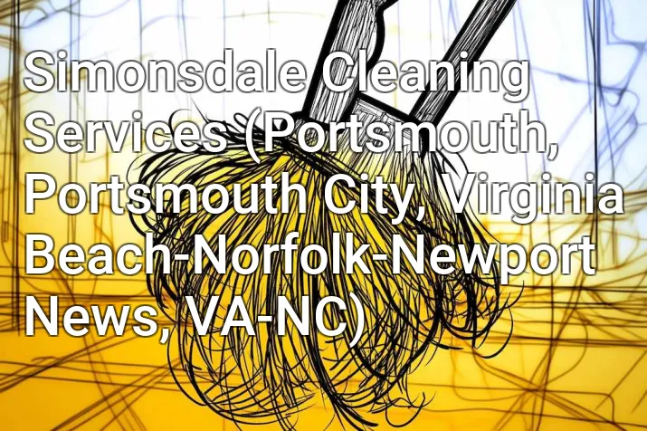 Simonsdale Cleaning Services (Portsmouth, Portsmouth City, Virginia Beach-Norfolk-Newport News, VA-NC)