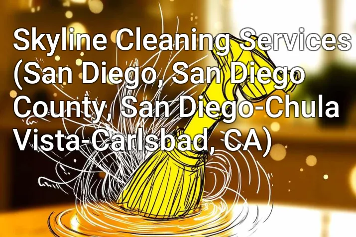 Skyline Cleaning Services (San Diego, San Diego County, San Diego-Chula Vista-Carlsbad, CA)