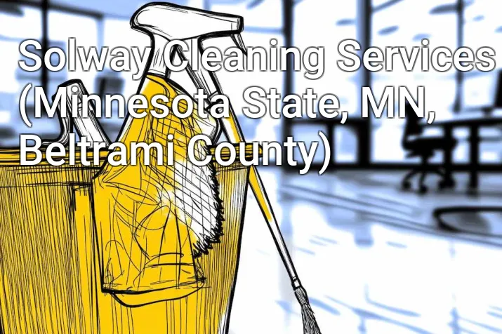 Solway Cleaning Services (Minnesota State, MN, Beltrami County)