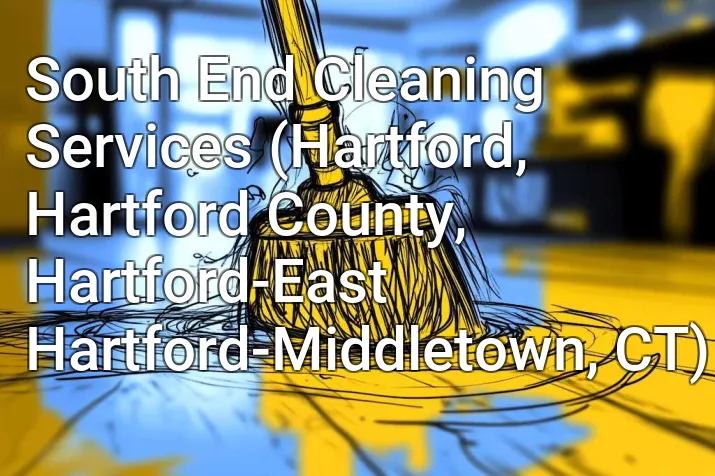 South End Cleaning Services (Hartford, Hartford County, Hartford-East Hartford-Middletown, CT)
