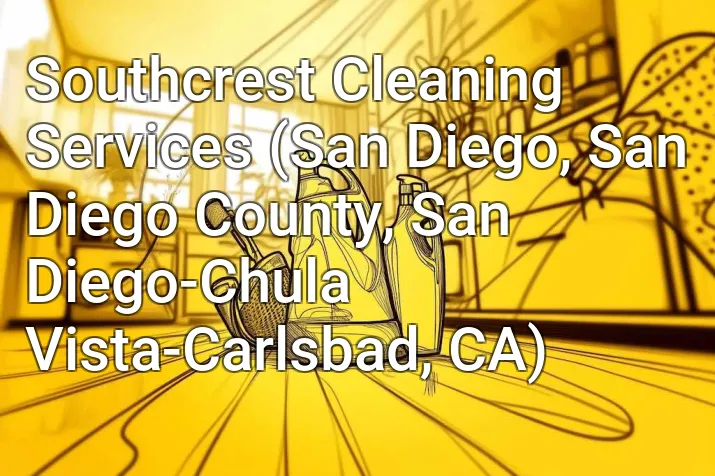 Southcrest Cleaning Services (San Diego, San Diego County, San Diego-Chula Vista-Carlsbad, CA)