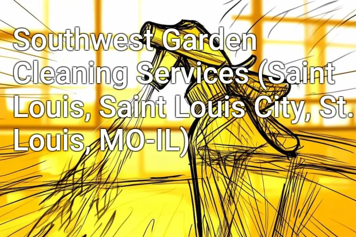 Southwest Garden Cleaning Services (Saint Louis, Saint Louis City, St. Louis, MO-IL)