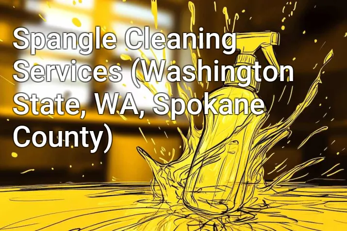 Spangle Cleaning Services (Washington State, WA, Spokane County)