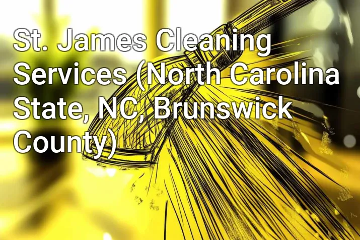St. James Cleaning Services (North Carolina State, NC, Brunswick County)