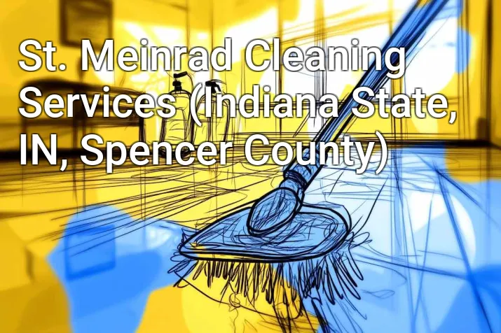 St. Meinrad Cleaning Services (Indiana State, IN, Spencer County)