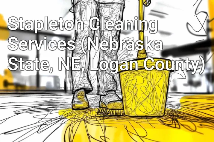 Stapleton Cleaning Services (Nebraska State, NE, Logan County)