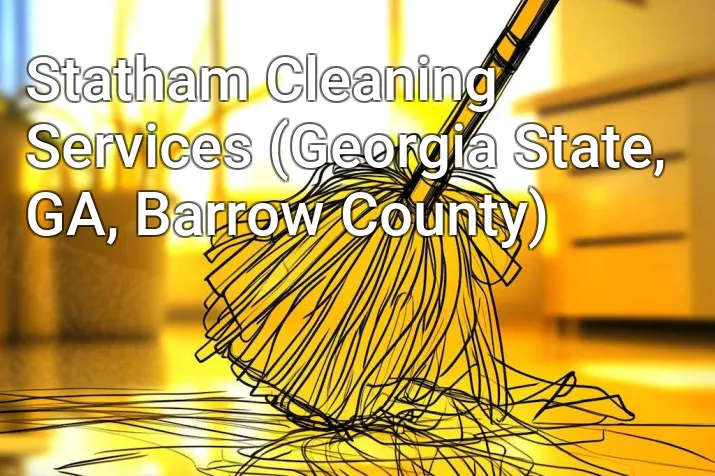 Statham Cleaning Services (Georgia State, GA, Barrow County)