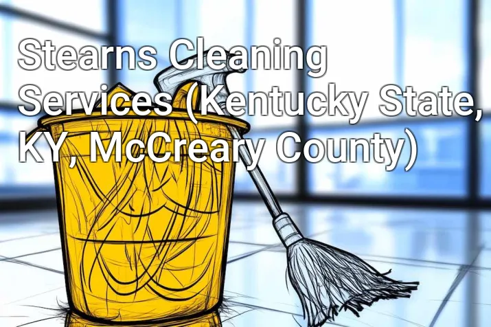 Stearns Cleaning Services (Kentucky State, KY, McCreary County)