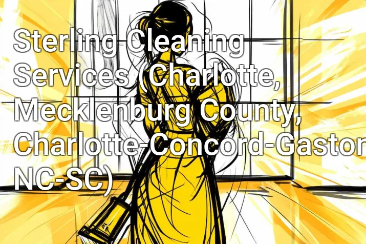 Sterling Cleaning Services (Charlotte, Mecklenburg County, Charlotte-Concord-Gastonia, NC-SC)