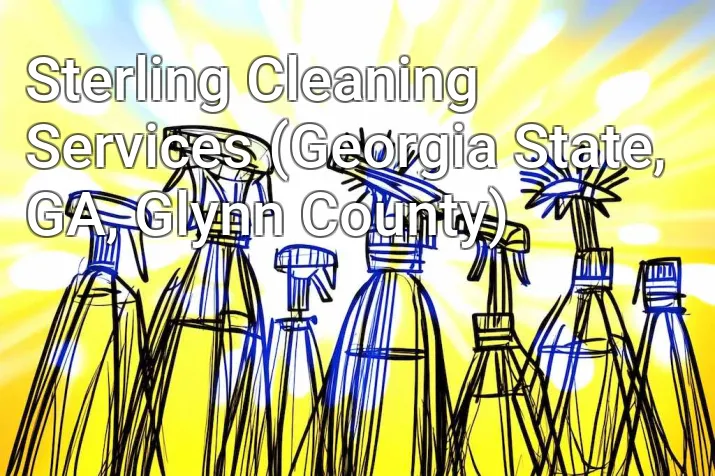 Sterling Cleaning Services (Georgia State, GA, Glynn County)