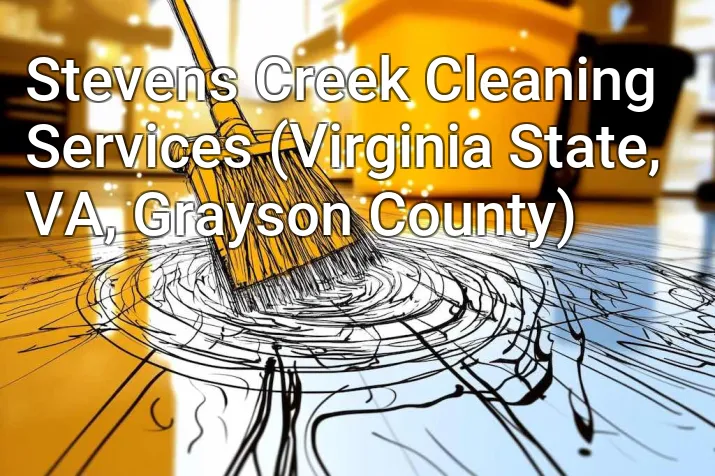 Stevens Creek Cleaning Services (Virginia State, VA, Grayson County)